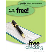 Free Checking - Hello, Goodbye Series