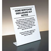 Home Mortgage Disclosure - 11w x 14h Bent Acrylic