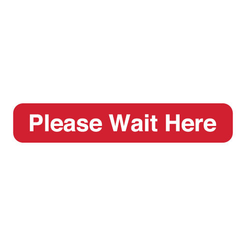 'Wait Here' Rectangle Floor Decal - 12in