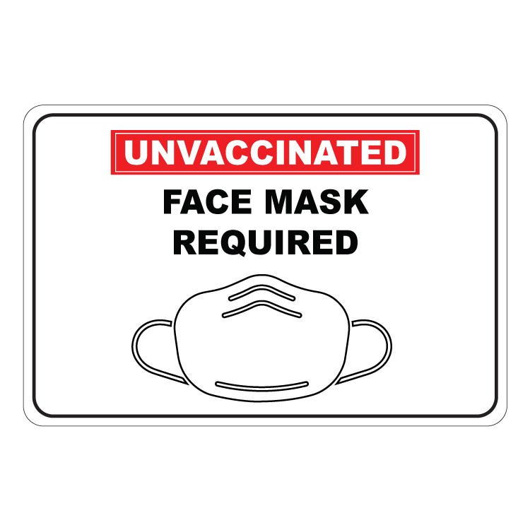 Unvaccinated Wall Sign