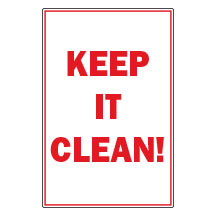 12x18 Keep It Clean Sign