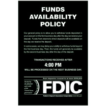 Funds Availability Sign with FDIC and Transaction Notice