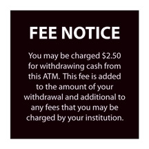 Fee Notice Sign - 4