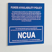 Acrylic Funds Availability Wall Sign with NCUA logo