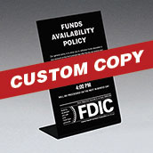 Custom Funds Availability Sign with FDIC and Transaction Notice