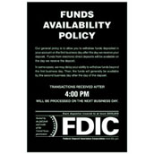 Funds Availability Sign with FDIC and Transaction Notice