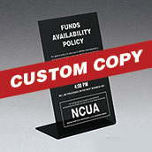 Custom Funds Availability Sign with NCUA and Transaction Notice