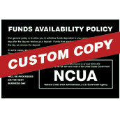 Funds Availability (Custom Copy) Wall sign with NCUA logo